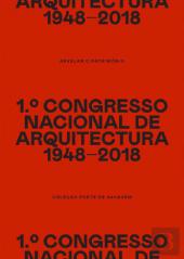 1.º Congresso Nacional de Arquitectura 1948-2018