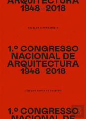 1.º Congresso Nacional de Arquitectura 1948-2018