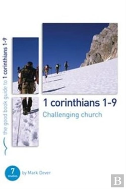 Bertrand.pt - 1 Corinthians 1-9: Challenging Church