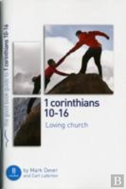 Bertrand.pt - 1 Corinthians 10-16: Loving Church