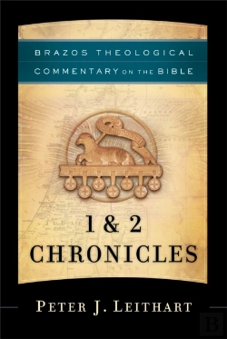 Bertrand.pt - 1 & 2 Chronicles (Brazos Theological Commentary On The Bible)