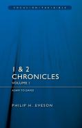 1 & 2 Chronicles Vol 1: Adam To David