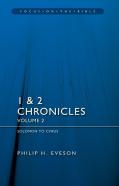 1 & 2 Chronicles Vol 2: Solomon To Cyrus