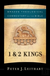 1 & 2 Kings (Brazos Theological Commentary On The Bible)