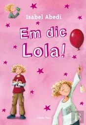 1. Em Dic Lola!