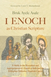 1 Enoch As Christian Scripture