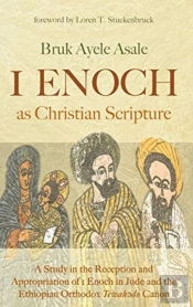 1 Enoch As Christian Scripture