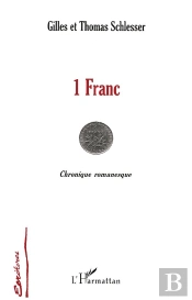1 Franc : Chronique Romanesque