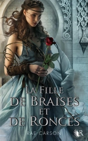1- La Fille De Braises Et De Ronces