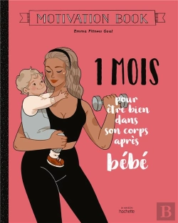 Bertrand.pt - 1 Mois Pour Etre Bien Dans Son Corps Apres Bebe