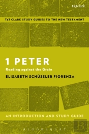 1 Peter: An Introduction And Study Guide