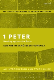 1 Peter: An Introduction And Study Guide