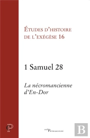 1 Samuel 28 : La Nécromancienne D'En-Dor