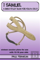 1 Samuel: A Bible Study Guide For Youth Cells