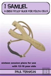 1 Samuel: A Bible Study Guide For Youth Cells