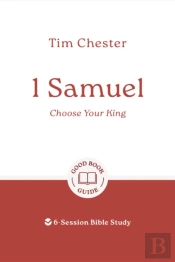 1 Samuel: Choose Your King