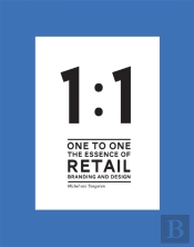 1 To 1 The Essence Of Retail Branding And Design