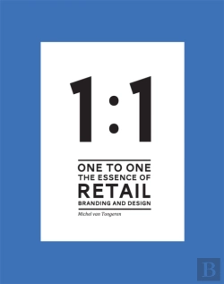 Bertrand.pt - 1 To 1 The Essence Of Retail Branding And Design