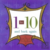 1 To 10 And Back Again Â€“ A Getty Museum Counting Book