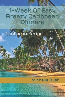 Bertrand.pt - 1-Week Of Easy Breezy Caribbean Dinners