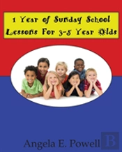 1 Year Of Sunday School Lessons For 3-5 Year Olds