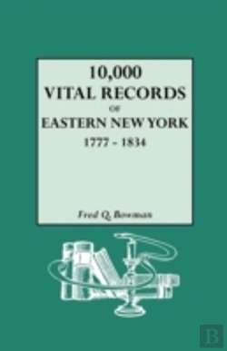 Bertrand.pt - 10, 000 Vital Records Of Eastern New York 1777-1834