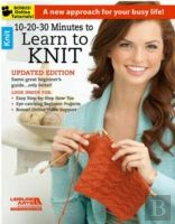 10-20-30 Minutes To Learn To Knit