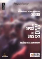 10/30 Anos: Razões Para Continuar - Relatório de Primavera 2009