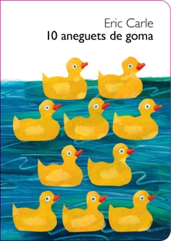 Bertrand.pt - 10 Aneguets De Goma (Col·Lecció Eric Carle)