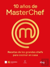 10 Años De Masterchef