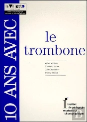 10 Ans Avec Le Trombone