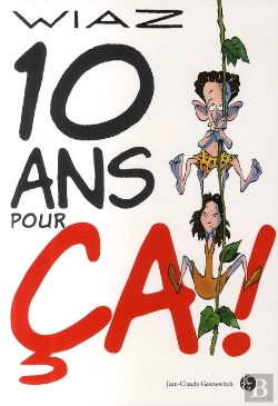 Bertrand.pt - 10 Ans Pour Ça !