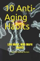 10 Anti-Aging Habits