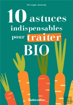 Bertrand.pt - 10 Astuces Indispensables Pour Traiter Bio