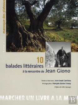 Bertrand.pt - 10 Balades Litteraires A La Rencontre De Jean Giono