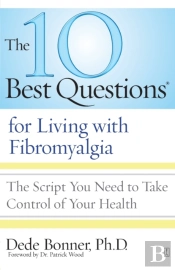 10 Best Questions For Living With Fibromyalgia