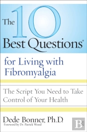 10 Best Questions For Living With Fibromyalgia