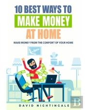 10 Best Ways To Make Money At Home