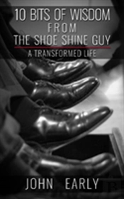 10 Bits Of Wisdom From The Shoe Shine Guy