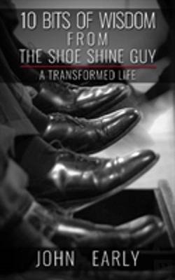 Bertrand.pt - 10 Bits Of Wisdom From The Shoe Shine Guy