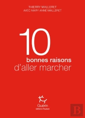 10 Bonnes Raisons D'Aller Marcher