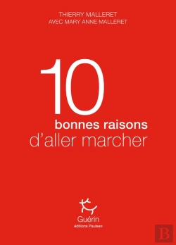 Bertrand.pt - 10 Bonnes Raisons D'Aller Marcher