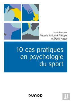 Bertrand.pt - 10 Cas Pratiques En Psychologie Du Sport