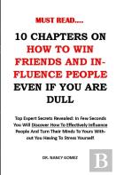 10 Chapters On How To Win Friends And Influence People