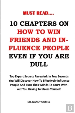 Bertrand.pt - 10 Chapters On How To Win Friends And Influence People