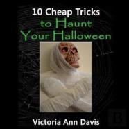 10 Cheap Tricks To Haunt Your Halloween