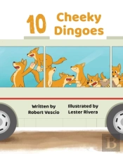 10 Cheeky Dingoes