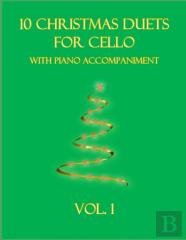 10 Christmas Duets For Cello With Piano Accompaniment