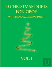 10 Christmas Duets For Oboe With Piano Accompaniment