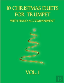Bertrand.pt - 10 Christmas Duets For Trumpet With Piano Accompaniment